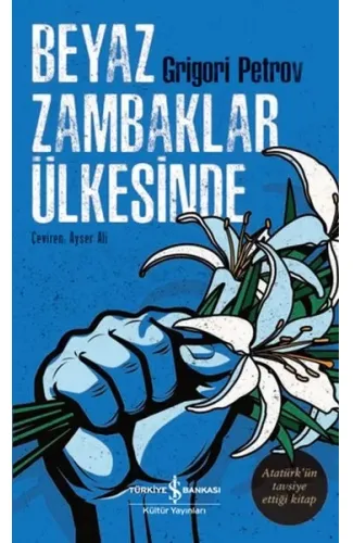 Beyaz Zambaklar Ülkesinde