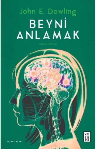 Beyni Anlamak - Hücreler, Davranış ve Biliş