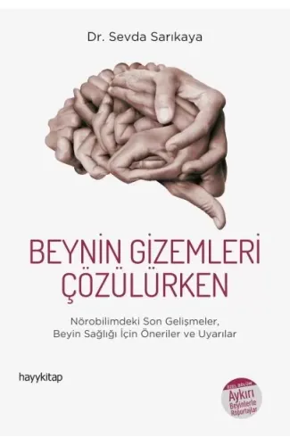 Beynin Gizemleri Çözülürken