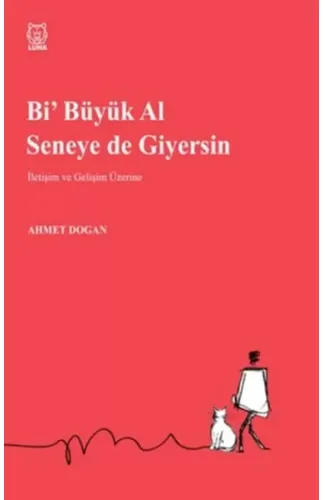 Bi Büyük Al Seneye de Giyersin