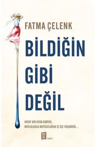 Bildiğin Gibi Değil