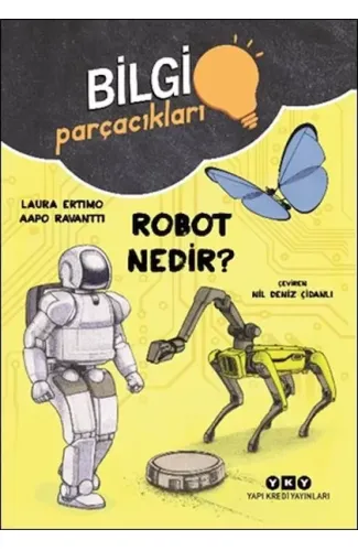 Bilgi Parçacıkları – Robot Nedir?