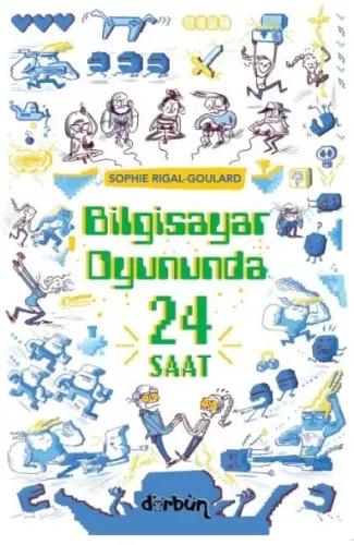 Bilgisayar Oyununda  24 Saat