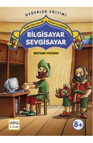 Bilgisayar Sevgisayar  Güler Yüzle Tatlı Söz - Hacivat'la Karagöz