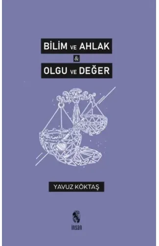 Bilim ve Ahlak & Olgu ve Değer