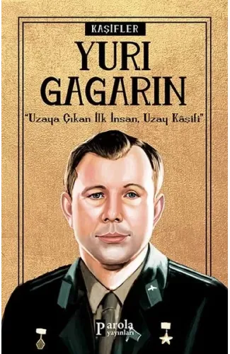 Bilime Yön Verenler: Yuri Gagarin