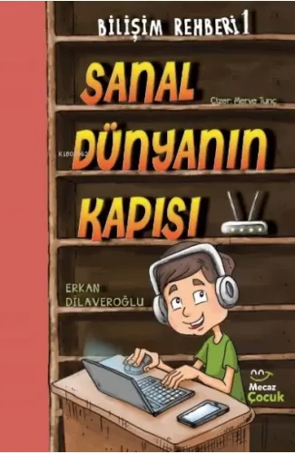 Bilimşim Rehberi 1-Sanal Dünya Kapısı