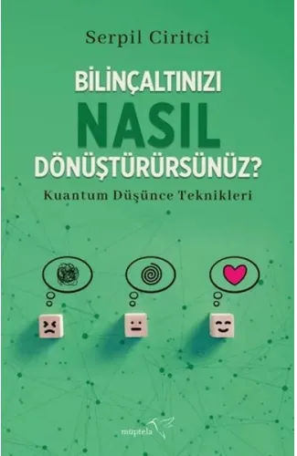 Bilinçaltınızı Nasıl Dönüştürürsünüz?