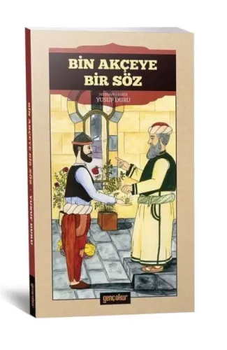 Bin Akçeye Bir Söz