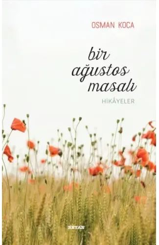 Bir Ağustos Masalı