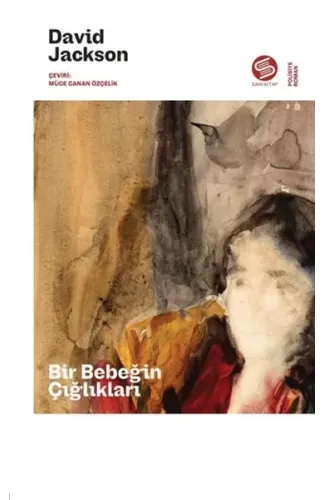 Bir Bebeğin Çığlıkları