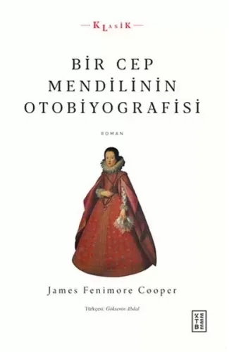 Bir Cep Mendilinin Otobiyografisi