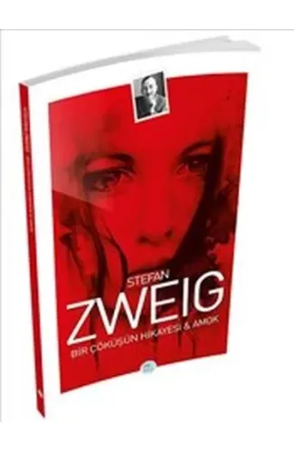 Bir Çöküşün Hikayesi ve Amok