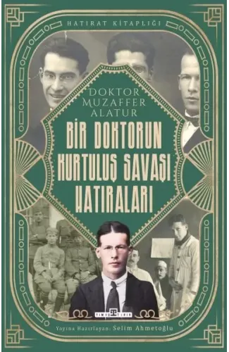 Bir Doktorun Kurtuluş Savaşı Hatıraları