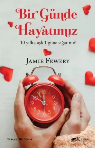 Bir Günde Hayatımız - 10 Yıllık Aşk 1 Güne Sığar mı?