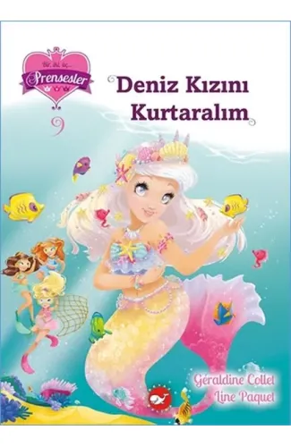 Bir İki Üç Prensesler 9 - Deniz Kızını