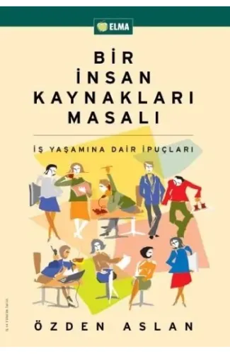 Bir İnsan Kaynakları Masalı