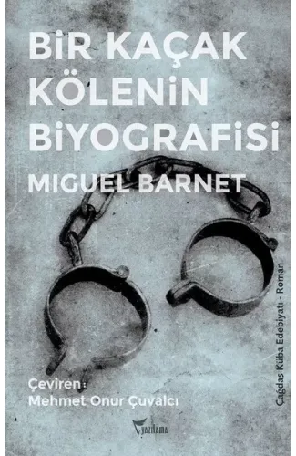 Bir Kaçak Kölenin Biyografisi