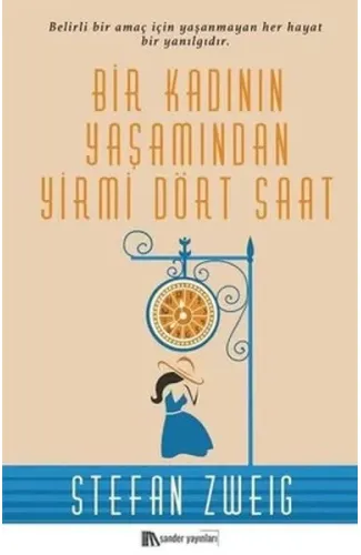Bir Kadının Yaşamından Yirmi Dört Saat