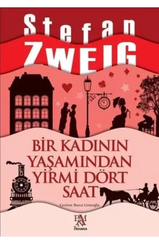 Bir Kadının Yaşamından Yirmi Dört Saat