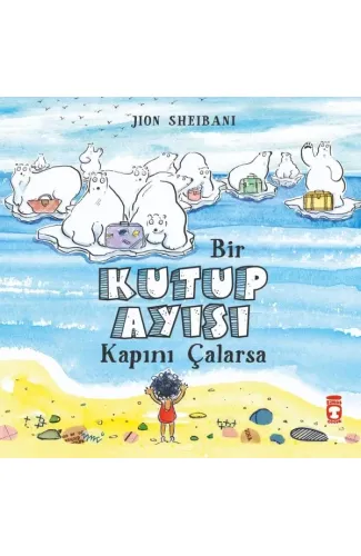 Bir Kutup Ayısı Kapını Çalarsa