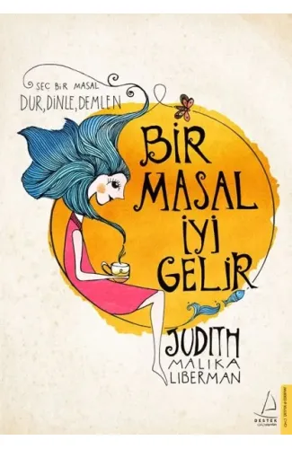 Bir Masal İyi Gelir - Seç Bir Masal Dur, Dinle, Demlen