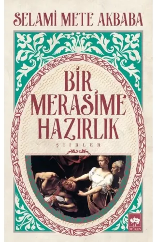 Bir Merasime Hazırlık