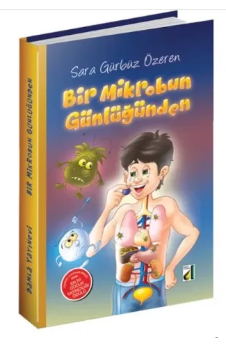 Bir Mikrobun Günlüğünden