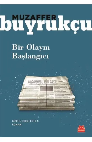 Bir Olayın Başlangıcı