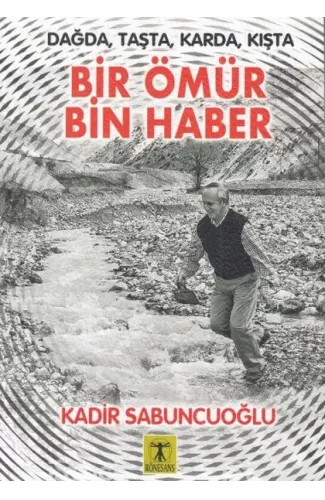 Bir Ömür Bin Haber