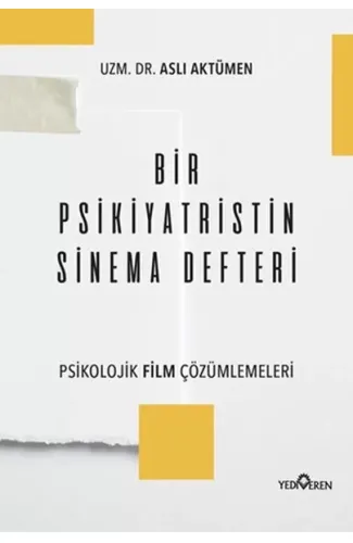 Bir Psikiyatristin Sinema Defteri