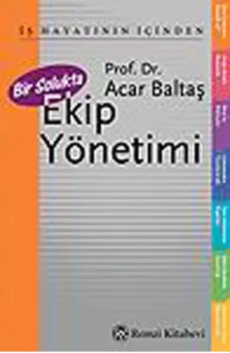 Bir Solukta Ekip Yönetimi