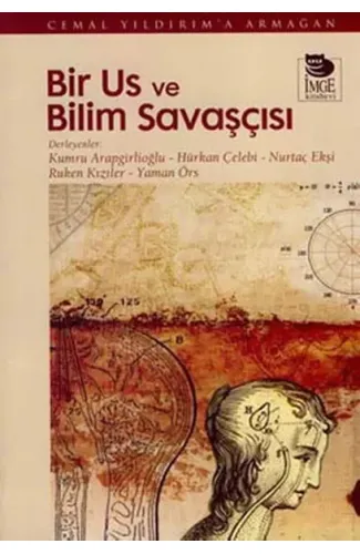 Bir Us ve Bilim Savaşçısı  Cemal Yıldırım'a Armağan