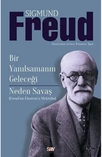 Bir Yanılsamanın Geleceği-Neden Savaş