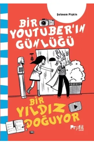 Bir Yıldız Doğuyor - Bir Youtuber’ın Günlüğü