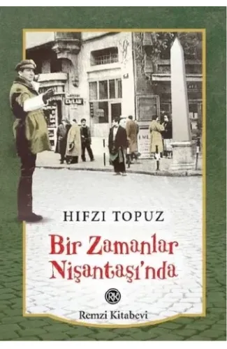 Bir Zamanlar Nişantaşı’nda