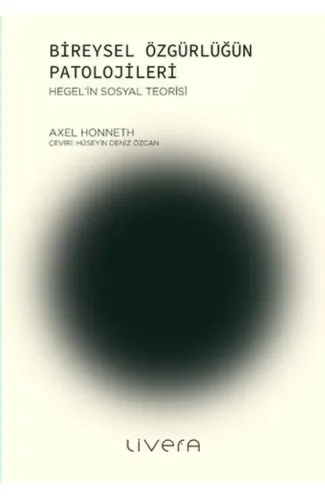 Bireysel Özgürlüğün Patolojileri