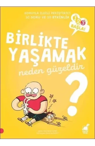 Birlikte Yaşamak Neden Güzeldir? - 123 Başla Serisi