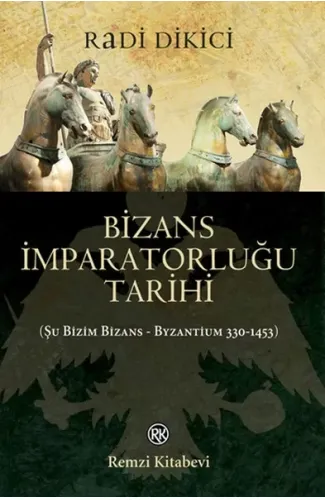 Bizans İmparatorluğu Tarihi
