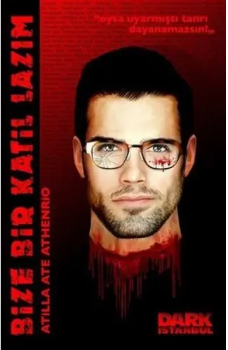 Bize Bir Katil Lazım