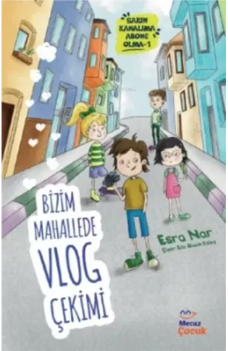 Bizim Mahallede Vlog Çekimi ; Sakın Kanalıma Abone Olma 1