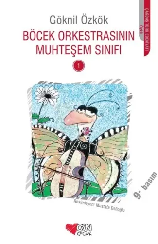 Böcek Orkestrasının Muhteşem Sınıfı -1