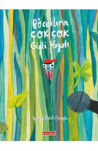 Böceklerin Çok Çok Gizli Hayatı