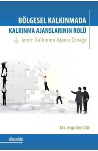 Bölgesel Kalkınma Sürecinde Kalkınma Ajanslarının Rolü