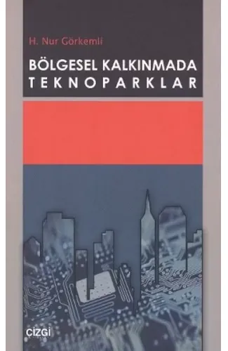 Bölgesel Kalkınmada Teknoparklar