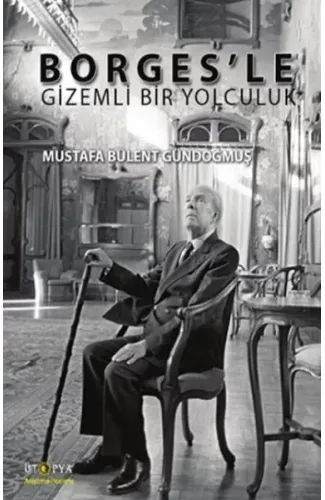 Borges'le Gizemli Bir Yolculuk
