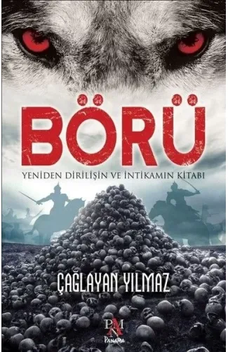 Börü - Yeniden Diriliş ve İntikamın Kitabı