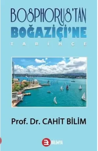 Bosphorus'tan Boğaziçi'ne - Tarihçe