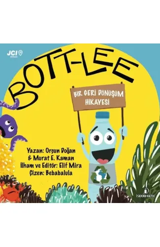 Bott-Lee - Bir Geri Dönüşüm Hikayesi