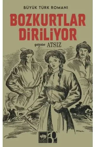 Bozkurtlar Diriliyor